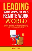 Leading With Empathy in a Remote Work World (eBook, ePUB)