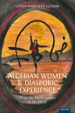 Algerian Women and Diasporic Experience (eBook, ePUB)