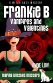 Frankie B: Vampires and Valentines (Marina Witches Mysteries, #5) (eBook, ePUB)