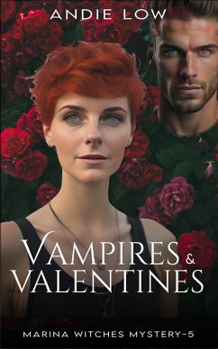 Frankie B: Vampires and Valentines (Marina Witches Mysteries, #5) (eBook, ePUB) - Low, Andie