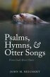 Psalms, Hymns, & Otter Songs (eBook,... - Bild 1