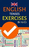 English Tenses Exercises B1 to C1 (eBook, ePUB)