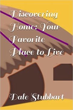 Cover Discovering Home: Your Favorite Place to Live (eBook, ePUB)
