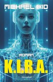 K.I.R.A. (eBook, ePUB)