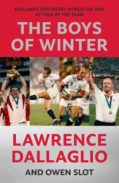 The Boys of Winter (eBook, ePUB) - Dallaglio, Lawrence; Slot, Owen