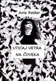 Uticaj vetra na coveka (poezija) (eBook, ePUB)