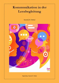 Kommunikation in der Lernbegleitung (eBook, ePUB) - Gebert, Samuel J. G.