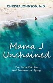 Mama J Unchained (eBook, ePUB)