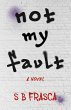 Not My Fault (eBook, ePUB) - Bild 1