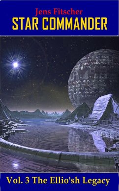 Cover The Ellio'sh Legacy (STAR COMMANDER 3) (eBook, ePUB)