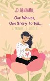 One Woman, One Story to Tell (eBook, ePUB)