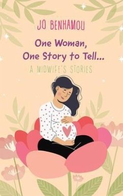 Cover One Woman, One Story to Tell (eBook, ePUB)