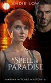 Frankie B: A Spell in Paradise (Marina Witches Mysteries, #6) (eBook, ePUB)