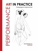 Performance Art in Practice (eBook, ePUB)