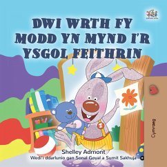 Cover Dwi wrth fy modd yn mynd i'r ysgol feithrin (eBook, ePUB)