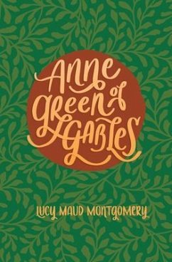 Anne of Green Gables (eBook, ePUB) - Montgomery, Lucy