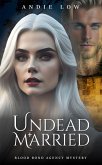 Undead and Married (eBook, ePUB) Undead and Married (eBook, ePUB)