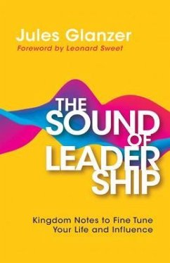 The Sound of Leadership (eBook, ePUB) - Glanzer, Jules