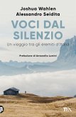 Voci dal silenzio. Un viaggio tra gli eremiti d'Italia Voci dal silenzio. Un viaggio tra gli eremiti d'Italia
