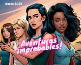 Aventuras improbables! (eBook, ePUB) Aventuras improbables! (eBook, ePUB)