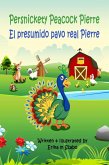 Persnickety Peacock Pierre - El presumido pavo real Pierre (eBook, ePUB)