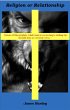 Religion or Relationship (eBook, ePUB) - Bild 1