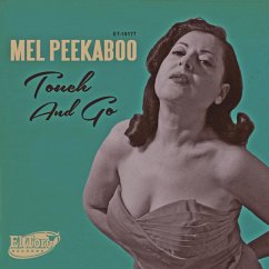 Touch And Go/Just A Little Bit - Peekaboo,Mel