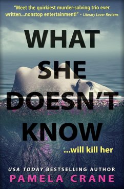 What She Doesn't Know (eBook, ePUB) - Crane, Pamela