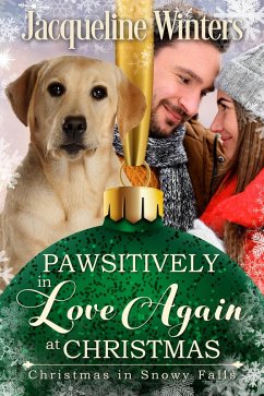Pawsitively in Love Again at Christmas (Christmas in Snowy Falls) (eBook, ePUB) - Winters, Jacqueline