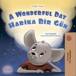 A Wonderful Day Harika Bir Gün (English Turkish Bilingual Collection) (eBook, ePUB)