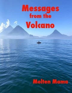 Messages from the Volcano (eBook, ePUB) - Mama, Molten