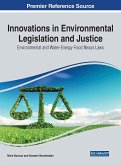 Innovations in Environmental Legislation and Justice