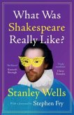 What Was Shakespeare Really Like?