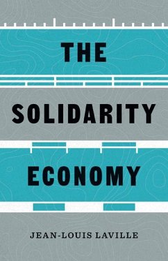 The Solidarity Economy - Laville, Jean-Louis