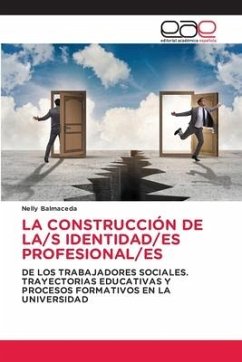 LA CONSTRUCCIÓN DE LA/S IDENTIDAD/ES PROFESIONAL/ES - Balmaceda, Nelly