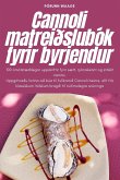 Cannoli matreiðslubók fyrir byrjendur