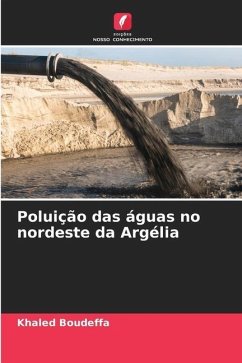 Poluição das águas no nordeste da Argélia - Boudeffa, Khaled