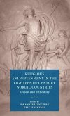Religious Enlightenment in the eighteenth-century Nordic countries