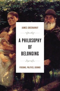 A Philosophy of Belonging - Greenaway, James