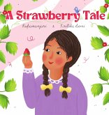 A Strawberry Tale A Strawberry Tale