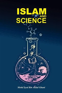 Islam and Science - Bin Abdul Ghani, Mohd Syed