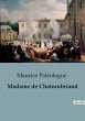 Madame de Chateaubriand - Bild 1