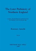 The Later Prehistory of Northern England, Part iii