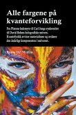 Alle fargene på kvanteforvikling. Fra Platons hulemyte til Carl Jungs synkronitet til David Bohms holografiske univers