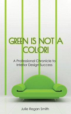 Green Is Not A Color! - Regan Smith, Julie