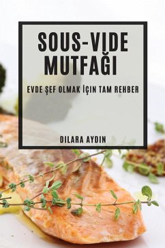 Cover Sous-Vide Mutfağı: Evde Şef Olmak İçin Tam Rehber