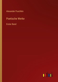 Poetische Werke - Puschkin, Alexander