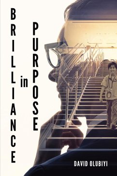Brilliance in Purpose - Olubiyi, David Olusoji