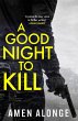 A Good Night to Kill - Bild 1