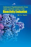 Anticancer Peptidomimetics from Alpha and Beta Amino Acids: Bioactivity Evaluation